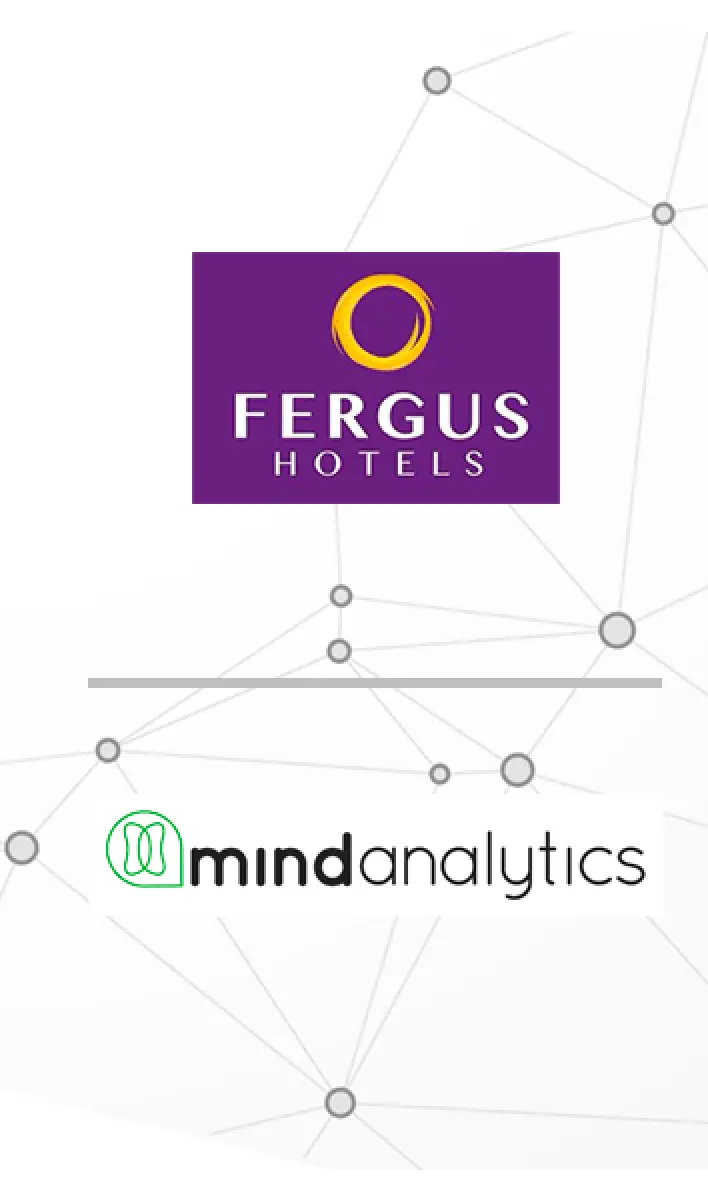 FERGUS Hotels apuesta por Mind Analytics como partner de analítica.